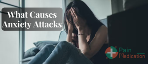 What Causes Anxiety Attacks