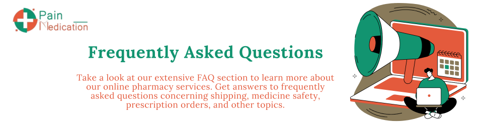 FAQs - Pain Medication